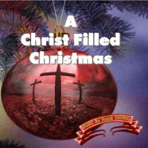 A Christ Filled Christmas - CD
